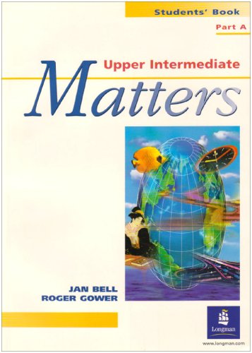 9780582092679: A Upper Intermediate Matters Students Book Part