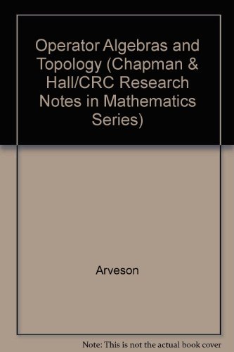 Imagen de archivo de Operator Algebras and Topology: Proceedings of the OATE 2 Conference, Romania 1989 (Pitman Research Notes in Mathematics Series) a la venta por Zubal-Books, Since 1961