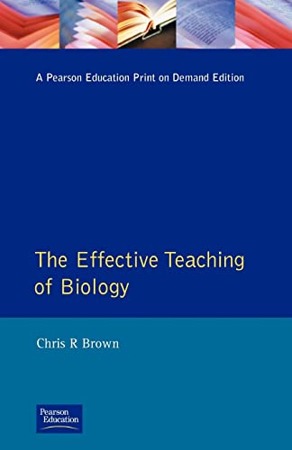 Beispielbild fr The Effective Teaching of School Biology (Effective Teacher, The) zum Verkauf von WorldofBooks