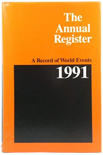 Beispielbild fr The Annual Register: A Record of World Events 1991 zum Verkauf von Anybook.com