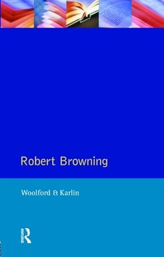 Beispielbild fr Robert Browning (Studies In Eighteenth and Nineteenth Century Literature Series) zum Verkauf von WorldofBooks