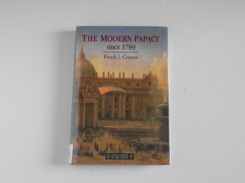 Beispielbild fr THE MODERN PAPACY SINCE 1789 zum Verkauf von Second Story Books, ABAA