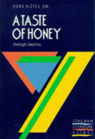 Stock image for York Notes on Shelagh Delaney's "A Taste of Honey" for sale by Goldstone Books