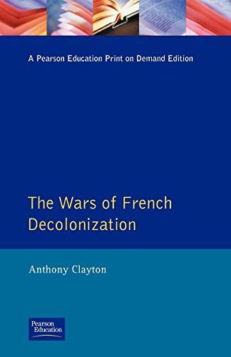 Imagen de archivo de The Wars of French Decolonization (Modern Wars In Perspective) a la venta por SecondSale