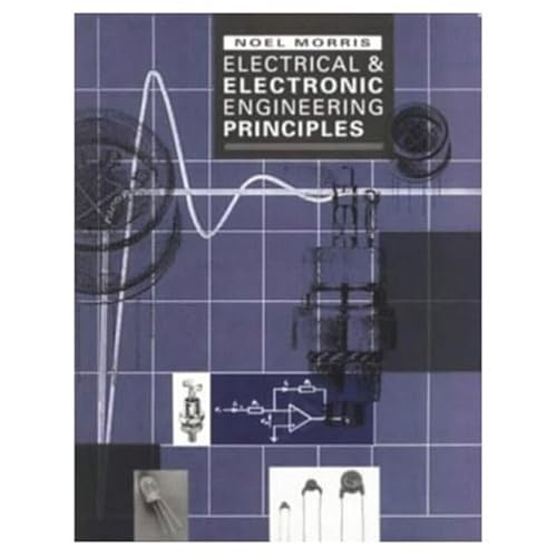 Stock image for Electrical and Electronic Engineering Principles for sale by Better World Books Ltd