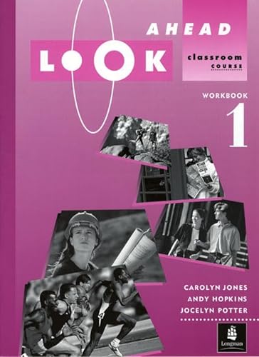 Stock image for Look Ahead Workbook 1: Classroom Course for sale by Brit Books