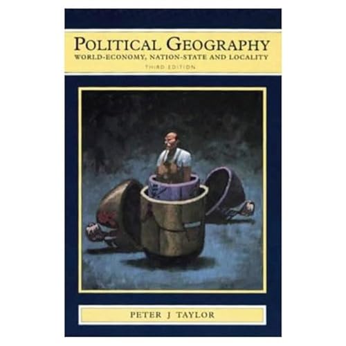 Stock image for Political Geography: World Economy, Nation-State and Locality for sale by Goldstone Books