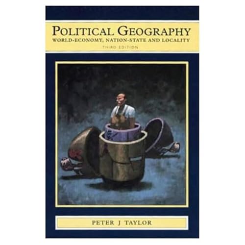 9780582098626: Political Geography: World Economy, Nation-State and Locality
