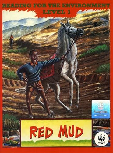 Red Mud: Level 1 (Reading for the Environment) (9780582098695) by Jonathon Porritt
