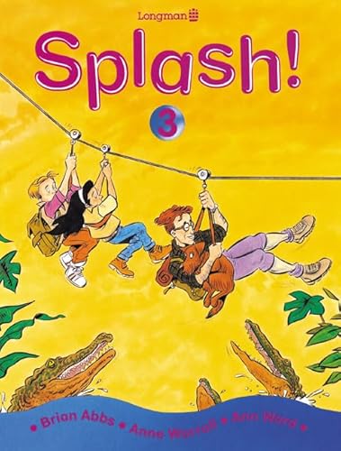 Imagen de archivo de Splash!: Pupils' Book (Splash!) Abbs, Brian; Worrall, Anne; Ward a la venta por Iridium_Books