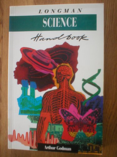 Beispielbild fr Longman Science Handbook: All Fields of Scientific Language Explained and Illustrated zum Verkauf von BookDepart