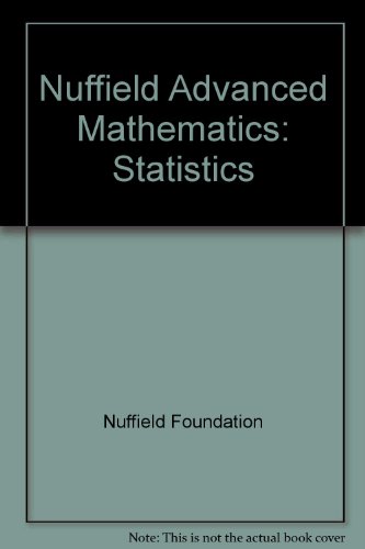 Stock image for Statistics (Nuffield Advanced Mathematics S.) for sale by Reuseabook