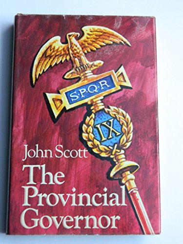 Provincial Governor (9780582101449) by John Scott