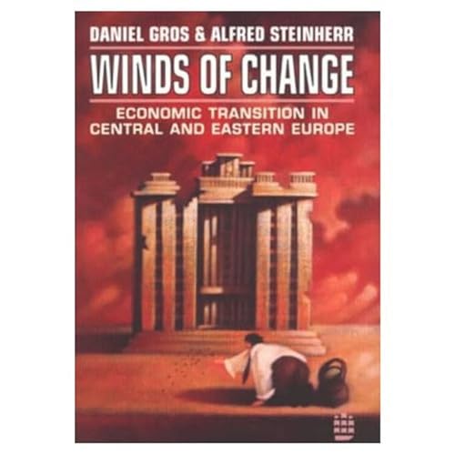 9780582102712: Winds of Change:The Economics of Transition in Eastern Europe