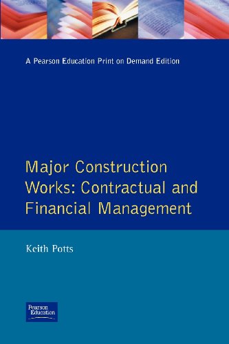 Beispielbild fr Major Construction Works: Contractural and Financial Management: Contractual and Financial Management zum Verkauf von WorldofBooks