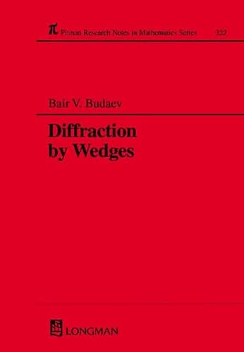 9780582103108: Diffraction by Wedges (Chapman & Hall/CRC Research Notes in Mathematics Series)