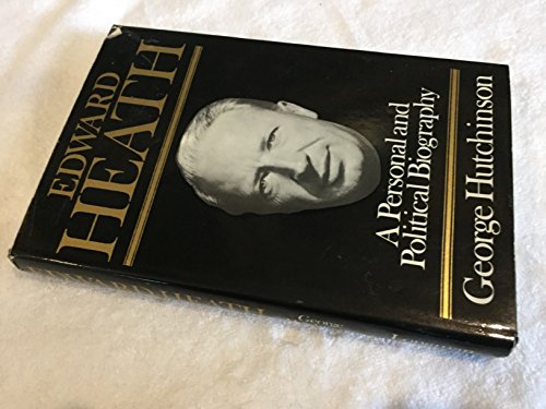 Beispielbild fr Edward Heath: A Personal and Political Biography zum Verkauf von WorldofBooks