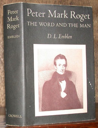 9780582108271: Peter Mark Roget. The World And The Man