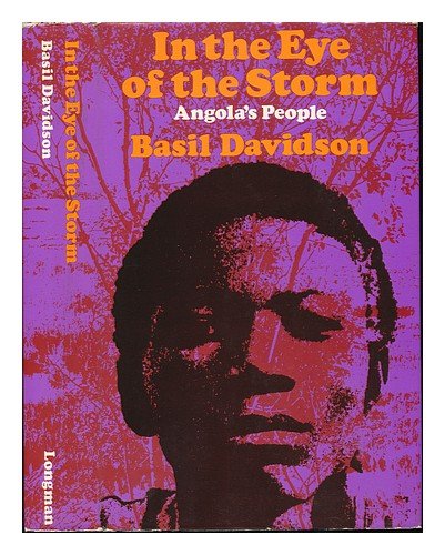 Stock image for In the Eye of the Storm: Angola's People for sale by Kennys Bookshop and Art Galleries Ltd.