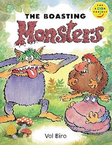 Longman Book Project: Read on (Fiction 1 - the Early Years): the Boasting Monsters (Longman Book Project) (9780582121430) by [???]
