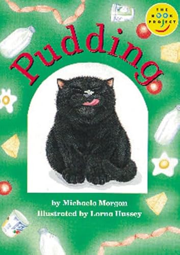 Longman Book Project: Read on (Fiction 1 - the Early Years): Pudding (Longman Book Project) (9780582121850) by Morgan, M.; Body, Wendy