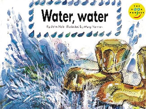 Longman Book Project: Read on (Fiction 1 - the Early Years): Water, Water (Longman Book Project) (9780582121928) by J Mole