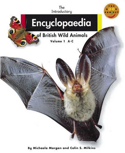 9780582122758: Introductory Encyclopaedia of British Wild Animals, The Non Fiction 1, Volume 1 A-C (LONGMAN BOOK PROJECT)