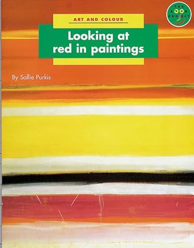 Longman Book Project: Non-fiction 2: Art Books: Art and Colour: Looking at Red in Paintings (Longman Book Project) (9780582123052) by Bobby Neate; Sue Palmer; Roberta Neate