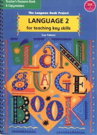 Longman Book Project: Language 2 Teaching Support Materials: Language 2: Teacher's Guide with Copymasters (Longman Book Project) (9780582124486) by Sue Palmer