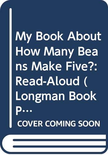 Longman Book Project: Fiction: Band 2: Beans Books Cluster: DIY: My Book About "How Many Beans Make Five?": Pack of 10 (Longman Book Project) (9780582125193) by Body, Wendy