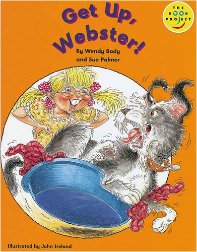 Longman Book Project: Fiction: Band 1: Webster Books Cluster: Get Up, Webster!: Pack of 6 (Longman Book Project) (9780582125414) by Lavelle, S.; Body, Wendy