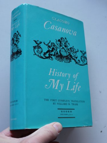 History of My Life: v. 9 & 10 in 1v (9780582126176) by Giacomo Casanova