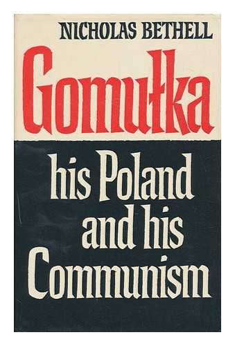 Stock image for Gomu?ka, his Poland and his Communism, for sale by A Squared Books (Don Dewhirst)