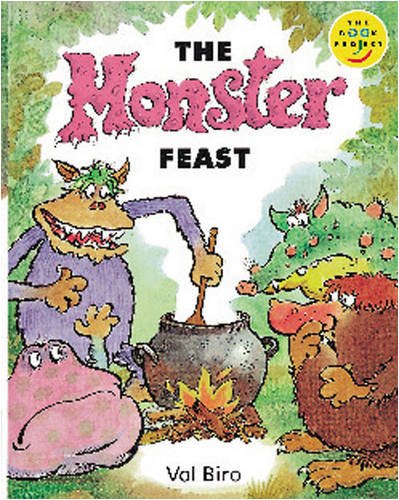 Longman Book Project: Fiction: Band 3: Cluster C: Monster Pack: The Monster Feast: Pack of 6 (Longman Book Project) (9780582128378) by Biro, V.; Body, Wendy