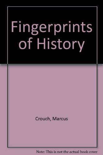 Stock image for Fingerprints of History for sale by Lion Books PBFA