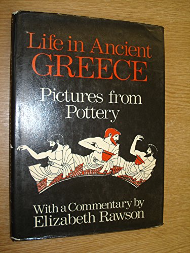 9780582150621: Life in ancient Greece: pictures from pottery;