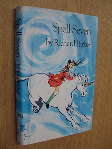Spell seven; (9780582152540) by Parker, Richard