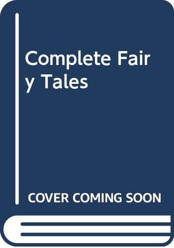 Imagen de archivo de Complete fairy tales a la venta por Cotswold Internet Books