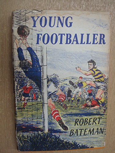 Young Footballer (Sports-fiction) (9780582155657) by Robert Bateman