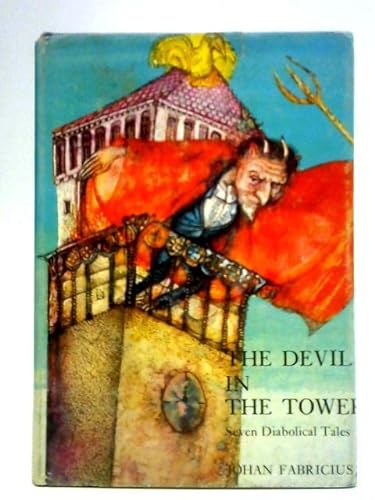 The Devil In The Tower Seven Diabolical Tales.