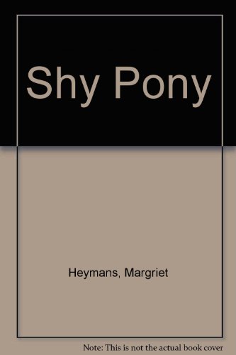 Stock image for The Shy Pony for sale by Lady Lisa's Bookshop