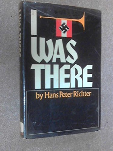 Imagen de archivo de I Was There a la venta por WorldofBooks