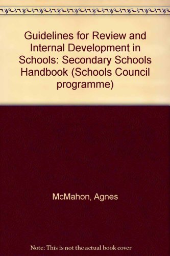 Guidelines for Review and Internal Development in Schools: Secondary Schools Handbook (9780582172197) by Agnes McMahon