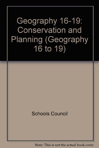 Conservation and Planning (Geography 16 to 19) (9780582173569) by Unknown Author