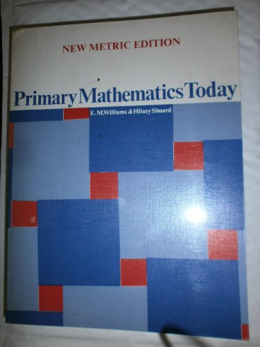 Imagen de archivo de Primary Mathematics Today a la venta por Goldstone Books