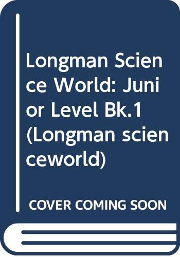 Longman Scienceworld: Junior Teacher's Book: Book 1 (Longman Scienceworld) (9780582186279) by Wilcock, H; Bailey, A; Prestt, B