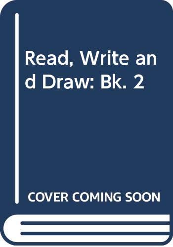 Read, Write and Draw: Bk. 2 (9780582187061) by Ruth Bell