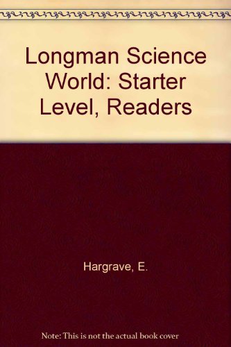 Longman Scienceworld: Starter Books / Starter Readers: Starter Readers C (Set of 4) (Longman Scienceworld) (9780582188235) by Hargraves, E; Brooks, J; Prestt, B