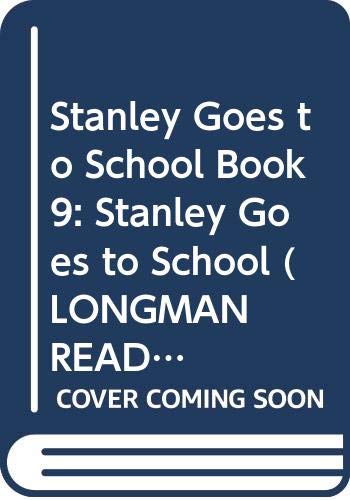 Longman Reading World: Stanley Goes to School: Level 2, Book 9 (Longman Reading World) (9780582192966) by Edwards, P