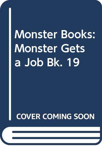 Stock image for Monster Gets a Job for sale by West With The Night
